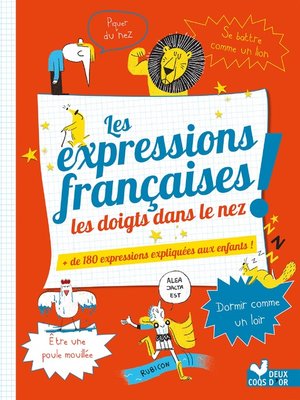 cover image of Les Expressions françaises les doigts dans le nez